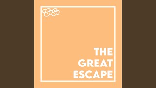 The Great Escape