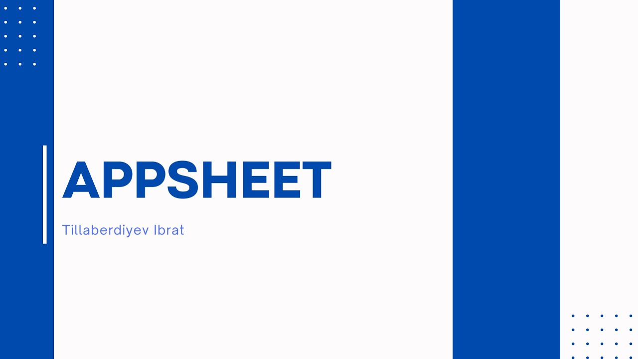 AppSheet asoslari