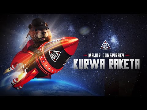 Major Conspiracy - Kurwa Raketa (OFFICIAL VIDEOCLIP)