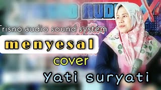 Download lagu Menyesal mansyur s Cover Yati suryati... mp3