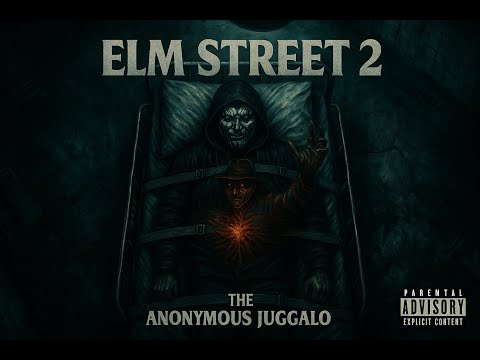 The Anonymous Juggalo - "ELM STREET 2" (Official Audio)