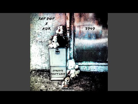 Streets Don't Love (feat. Kur)