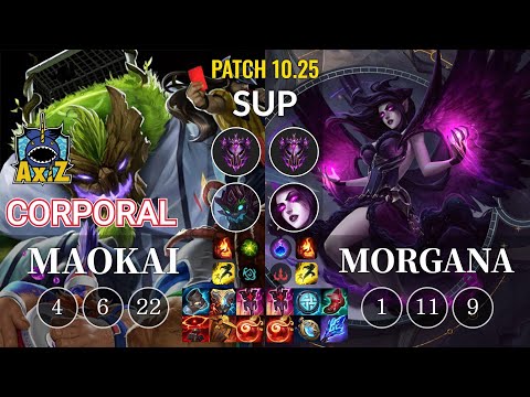 AXIZ Corporal Maokai vs Morgana Sup - KR Patch 10.25