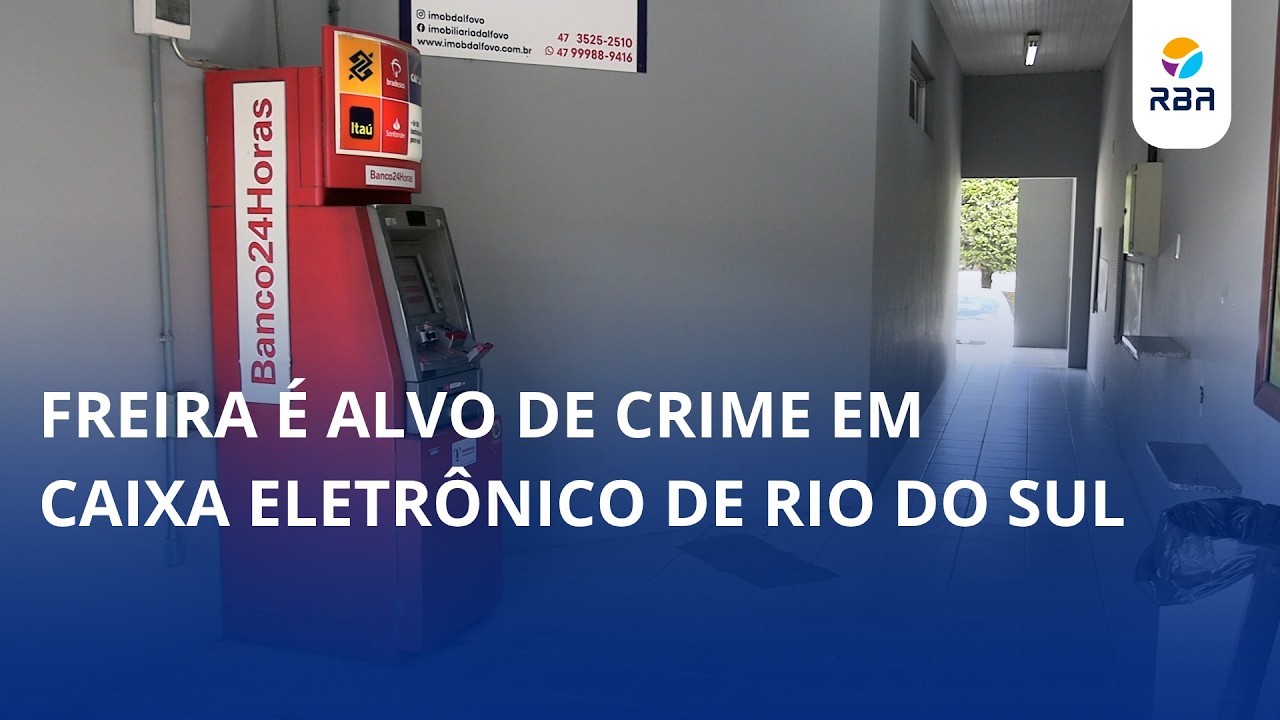 Freira é alvo de crime em caixa eletrônico de Rio do Sul