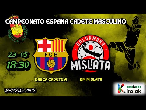 BARÇA CADET A vs BM. MISLATA