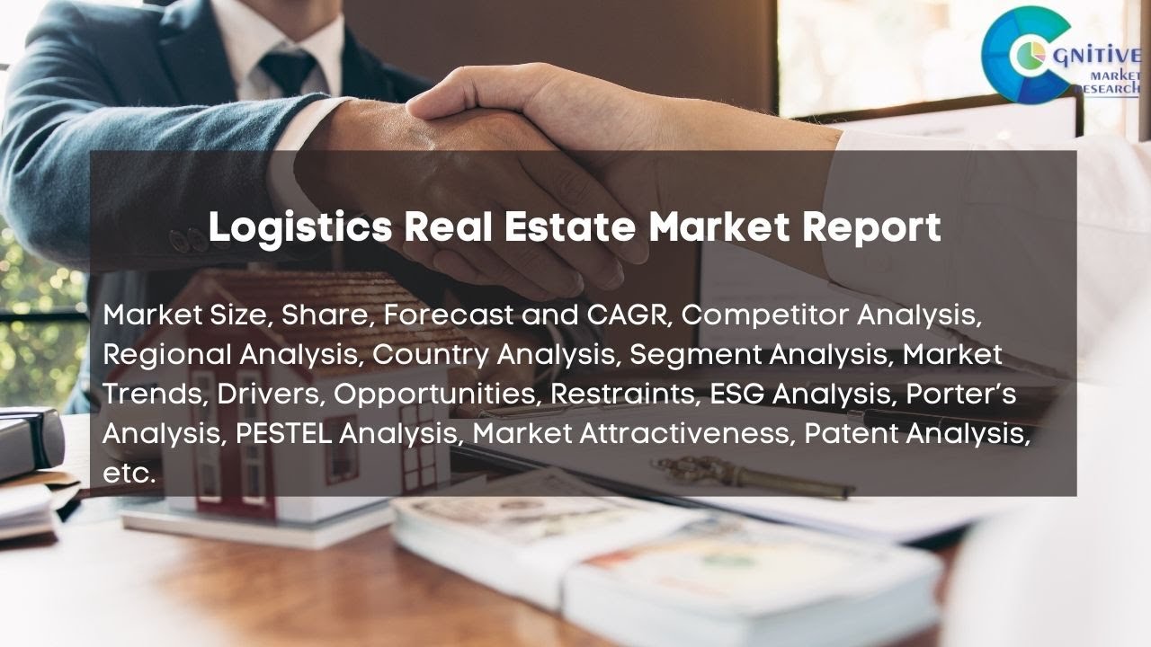Logistics Real Estate Market Trends and Future Opportunities