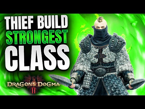 Dragon's Dogma 2 - Why THIEF is the Most BROKEN Class in the Game (Thief Build Guide DD2)