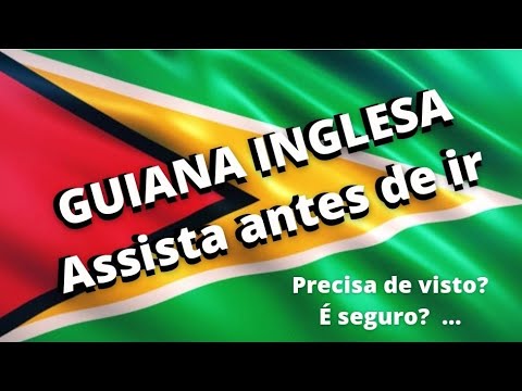GUIANA INGLESA - visto, burocracias e tudo o que você precisa saber.