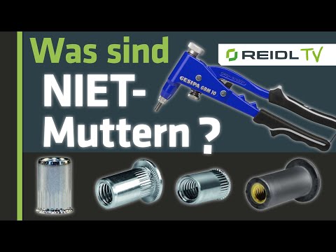 Rivet nuts / press-fit nuts / blind rivet nuts - threads in sheet metal, pipes, etc.... [German]