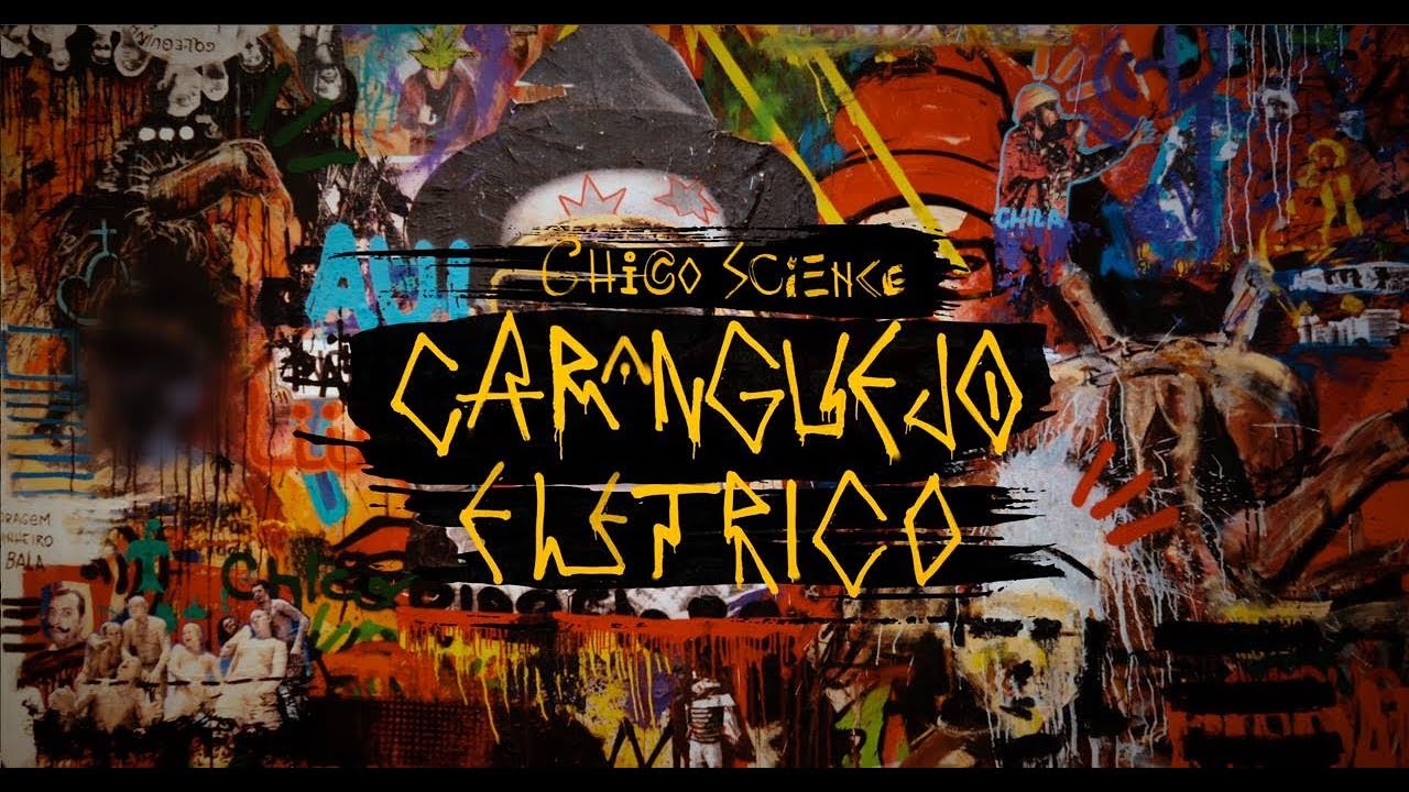 Chico Science,  Um Caranguejo Elétrico - Documentário Nação Zumbi