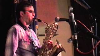 Angel From Montgomery (John Prine-Bonnie Raitt) - Taimur Sullivan, baritone saxophone
