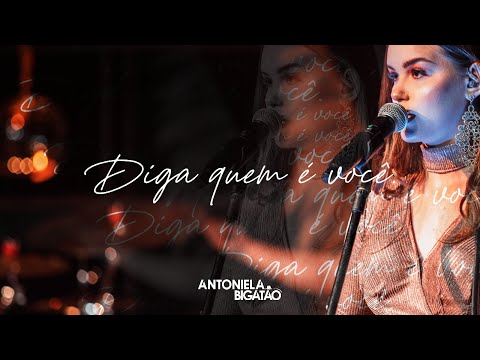 Antoniela Bigatão - Diga Quem É Você (DVD Pegada da Roça)