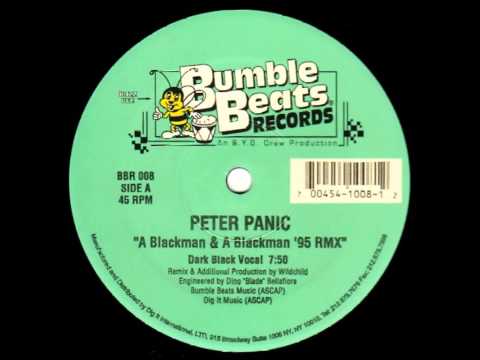 Peter Panic - A Blackman And A Blackman ('95 Rmx) (Dark Black Vocal)