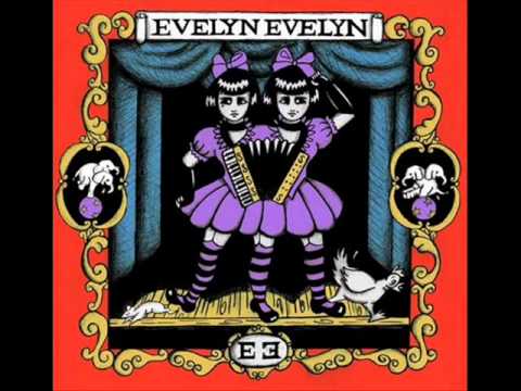 Evelyn Evelyn - My space