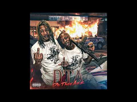 Swag Loa Ft.Taliban Te-Zy DTA(DOTHEYAZZ) OFFICIAL AUDIO