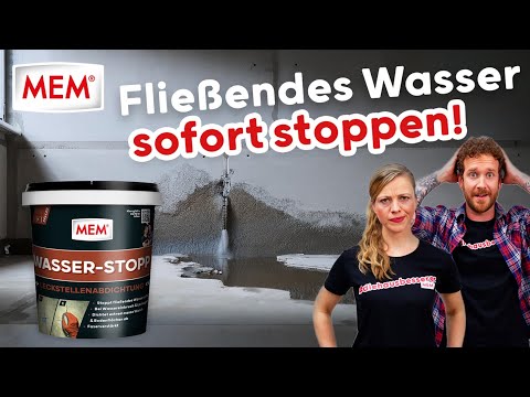 Fließendes Wasser stoppen und nasse Wände abdichten - So geht's!