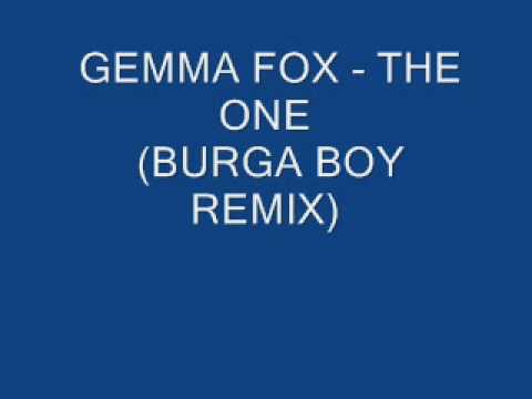GEMMA FOX - THE ONE (BURGA BOY REMIX)