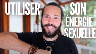 COMMENT UTILISER SON ENERGIE SEXUELLE (technique yogique)