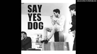 Say Yes Dog - Love You Back