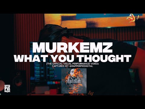 MURKEMZ - WHAT YOU THOUGHT - AYATOLLAH ALBUM - SHOT BY - RAPPER PIE DIGITAL - ARIZONA TOP 40 ONSITE