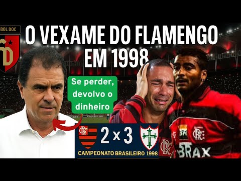 Flamengo x Portuguesa 1998 – O Dia em Que o Flamengo Devolveu o Dinheiro da Torcida