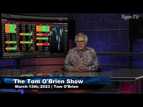 March 13th Tom O'Brien Show on TFNN - 2023