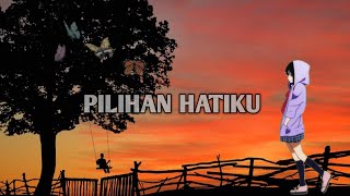 Download lagu Story Wa Lavina pilihan hatiku 2019 #3 mp3