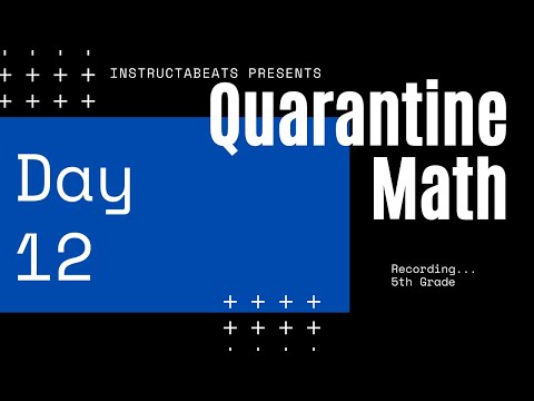 Quarantine Math 5th Grade Day 12 - Virtual School - 5.NF.2