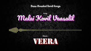 Download lagu Malai Kovil Vaasalil - Veera - Bass Boosted Audio Song - Use Headphones 🎧 For Better Experience. mp3 Download lagu Malai Kovil Vaasalil - Veera - Bass Boosted Audio Song - Use Headphones 🎧 For Better Experience. mp3
