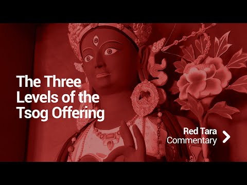 The Three Levels of the Tsog Offering