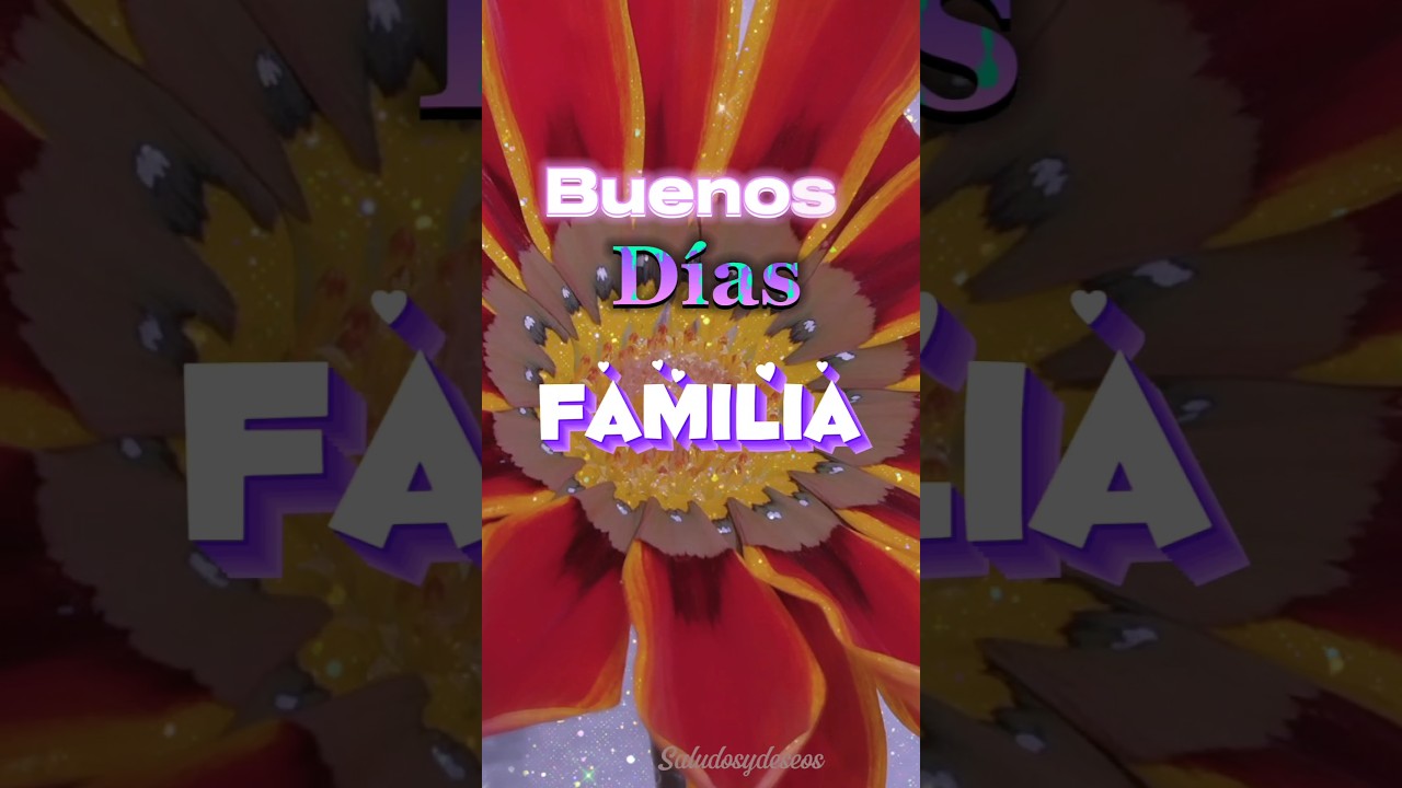 Buenos días familia ❤️ #saludos #buenosdias #familia #paracompartir #abrazo #bendiciones