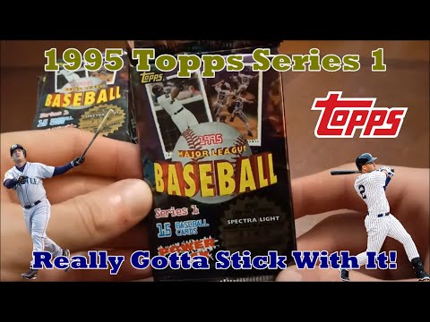 Sticking To It With 1995 Topps Series 1