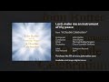Lord, make me an instrument of thy peace - John Rutter, Cambridge Singers, City of London Sinfonia