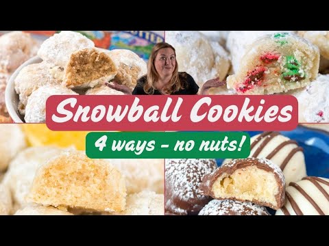 4 Versions of Snowball Cookies - One Is a Total Game Changer!
