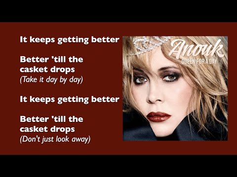 Anouk - Keeps Getting Better (with lyrics)