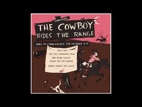 Crane Calder - The Cowboy Rides the Range