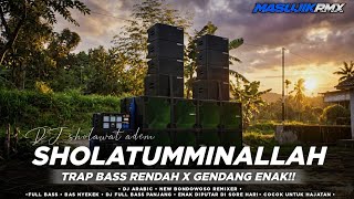 Download lagu DJ SHOLAWAT FULL BASS ADEM ||  SHOLATUMMINALLAH !! || MAS UJIK REMIXER || FREE FLM FULL SAMPLE!!! mp3