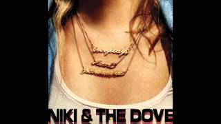 Niki &amp; The Dove - Scar For Love (Audio)