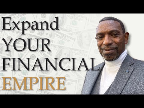 How To Expand Your Financial Empire