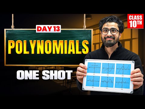Class 10th POLYNOMIALS One Shot 🔥 Class 10 Maths Chapter 2 | One Day One Chapter