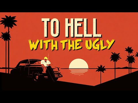 To Hell With The Ugly (Reveal Teaser) thumbnail