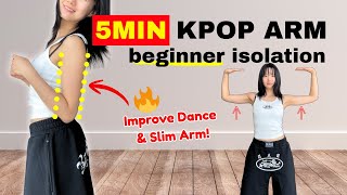Arm Isolation & Posture