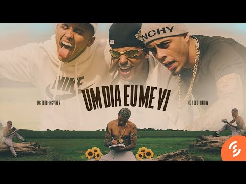 MC Tuto, MC Vine7 e MC Robs - Um Dia Eu Me Vi - DJ Boy - Clipe Oficial