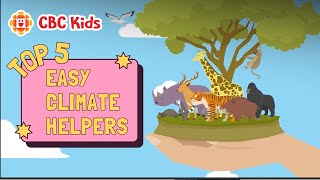 How You Can Help Slow Climate Change | CBC Kids