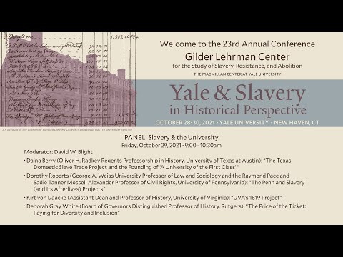 Slavery & the University - GLC Annual Conference: Yale and Slavery in Historical Perspective