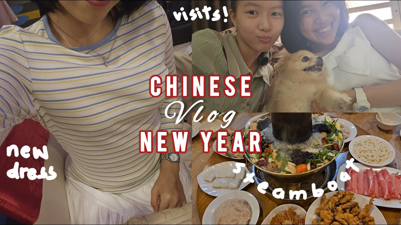 Chinese New Year Vlog 🧨🧧🍊reunion dinner, house visiting, new year outfits