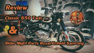 Classic 650 Twin & Rider Night Party | ไปเที่ยวกับคุณ EP.7