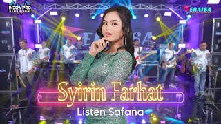 Download lagu SYIRIN FARHAT - Listen Safana - OM ERAISA ( Live Record Studio ) mp3