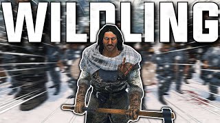 Bannerlord but I Am a WILDLING and I Must Take THE WALL