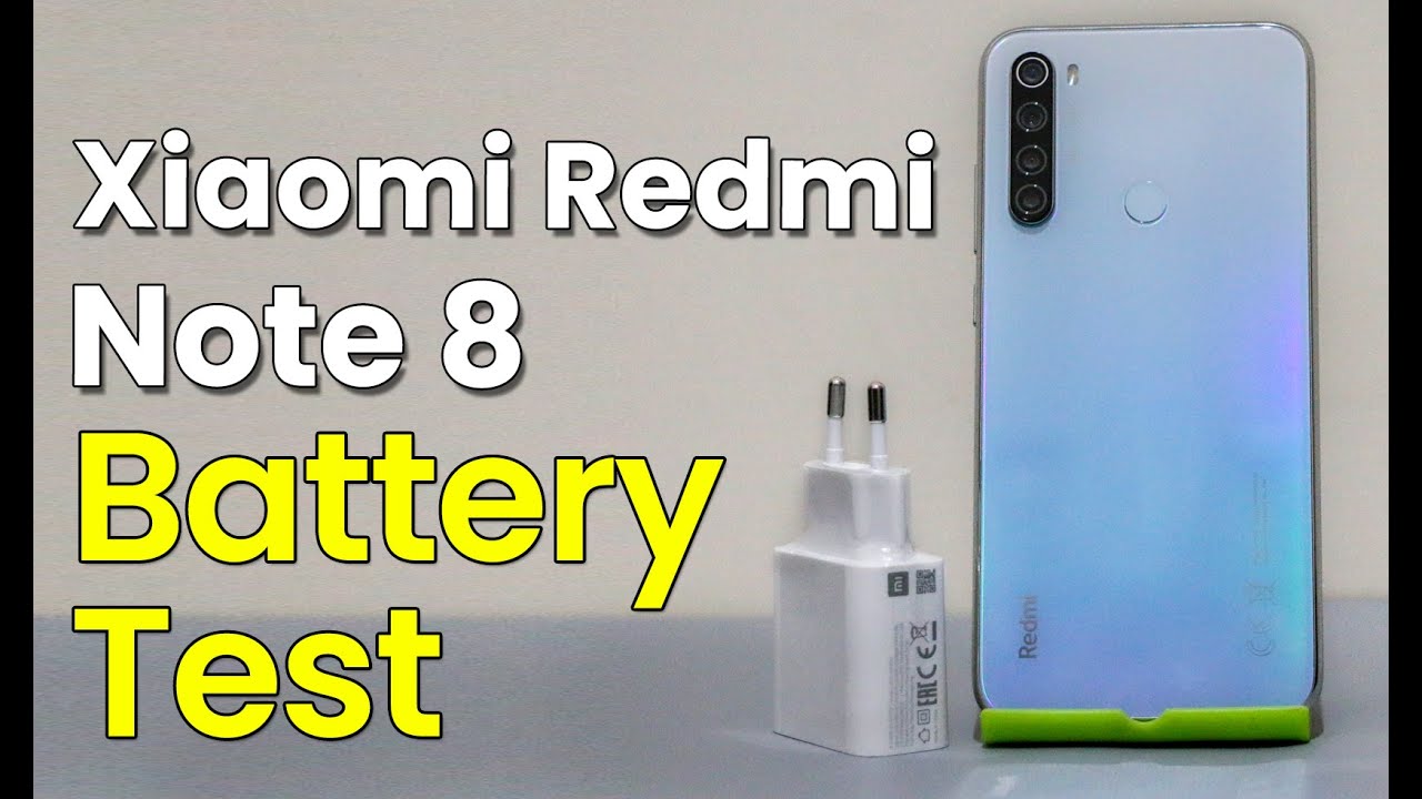Xiaomi Redmi Note 8 Battery Drain and Charging Test